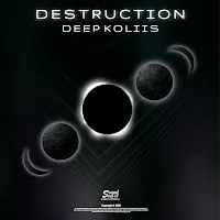 Deep Koliis — Destruction — обложка